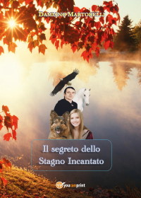Il segreto dello Stagno Incantato