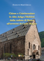 Chiese e Cristianesimo in Alto Adige (V-IX sec.)